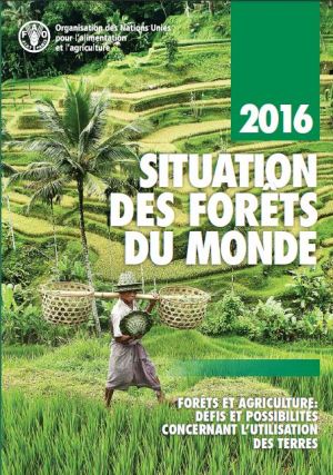 FAO-Situation des Forêts du monde 2016 (SOFO)